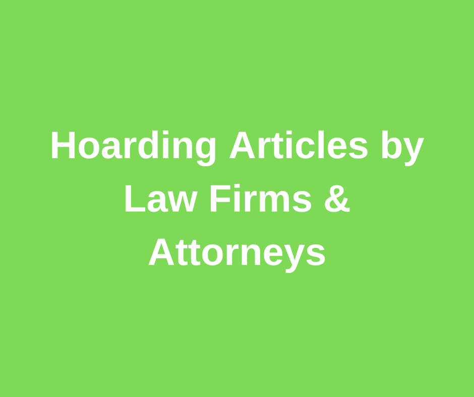 Hoarding Articles Source By Law Firms and Attorneys