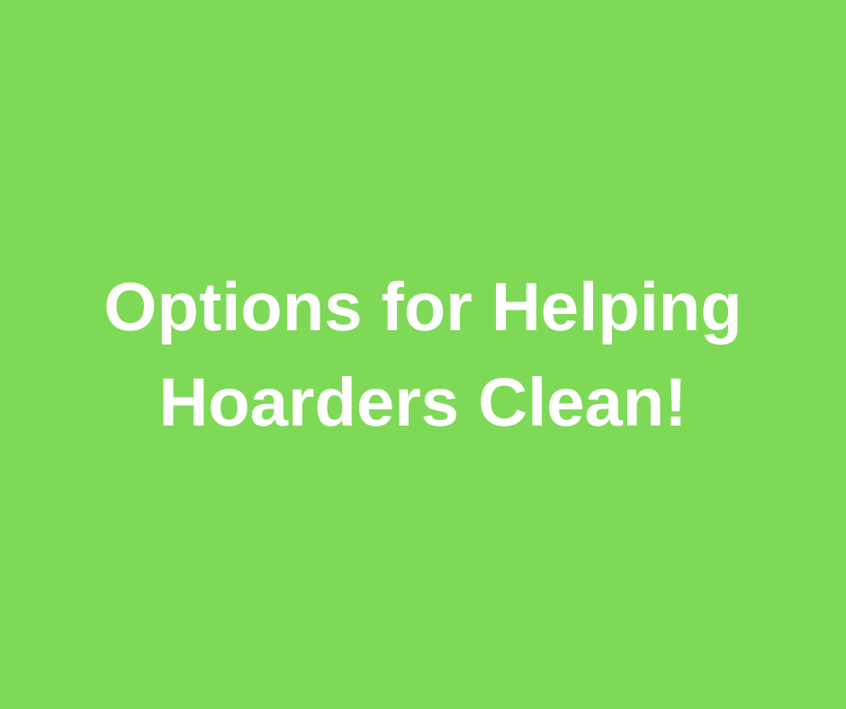 Options for helping hoarders clean banner