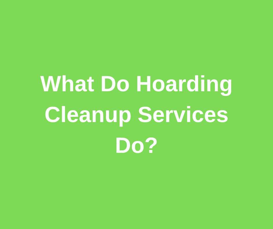 What do hoarding cleanup services do banner