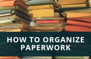 How to organize paperwork
