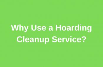 Why Use a Hoarding Cleanup Service Thumbnail